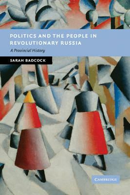 Libro Politics And The People In Revolutionary Russia : A...