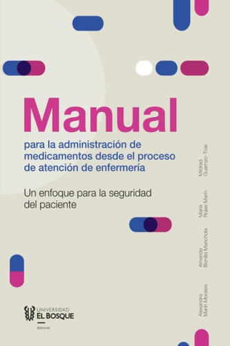Libro: Manual Para La Administración De Medicamentos Desde E