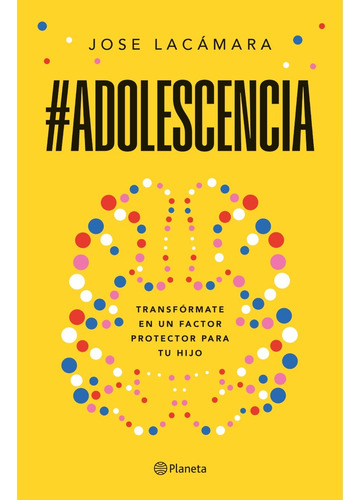#adolescencia - Jose Lacamara - Planeta - Libro Nuevo Origin