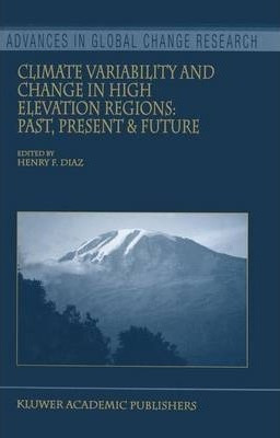 Libro Climate Variability And Change In High Elevation Re...