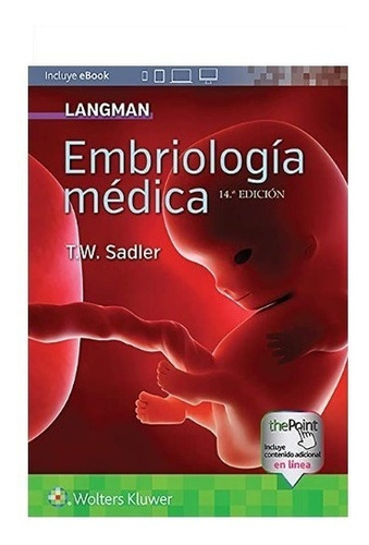 Langman. Embriología Médica 14 Edicion