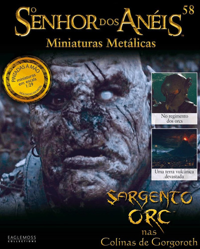 Senhor Anéis - Sargento Orc Colinas Gorgoroth - Miniatura