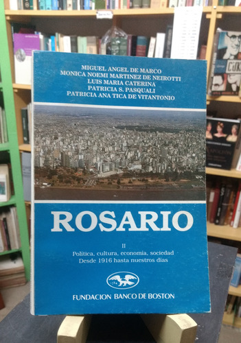 Rosario Ii: Política, Cultura, Economía, Sociedad.