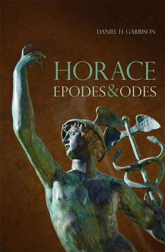 Libro: Horace : Epodes And Odes (oklahoma Series In Culture