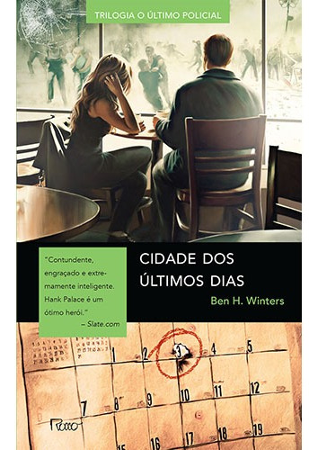 Livro cidade dos últimos dias de Ben H. Winters edição 1 em português 2016 editora Rocco