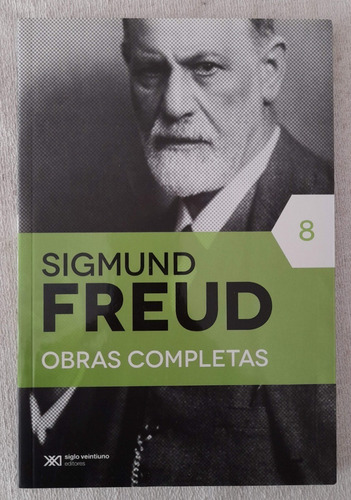 Obras Completas Freud #8 - El Chiste Y  Su Relación Con Lo I