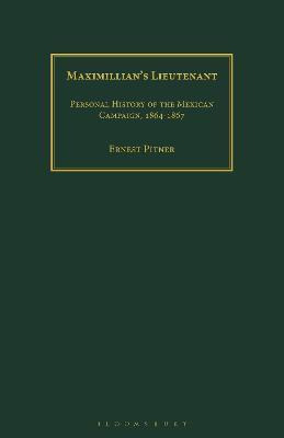 Libro Maximillian's Lieutenant : Personal History Of The ...