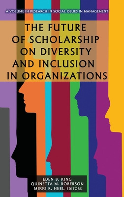 Libro The Future Of Scholarship On Diversity And Inclusio...