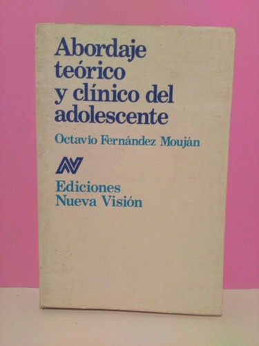 Abordaje Teorico Y Clinico Del Adolescente