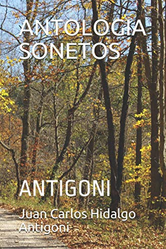 Antologia Sonetos: Antigoni: 18 -poesia Clasica-