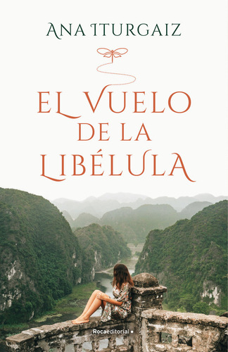 El Vuelo De La Libelula - Iturgaiz, Ana