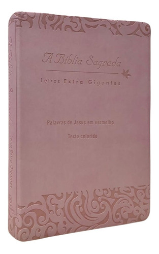 Bíblia Sagrada Letras Extra Gigantes Almeida Corrigida Fiel Texto Colorido Capa Rosa Claro
