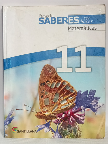Proyecto Saberes - 11 - Matemáticas - Santillana - 2016