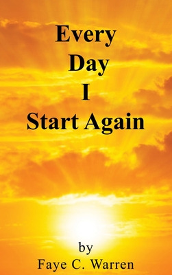 Libro Every Day I Start Again - Warren, Faye C.