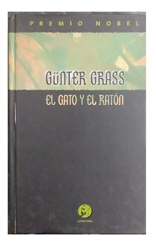 El Gato Y El Ratón, Günter Grass