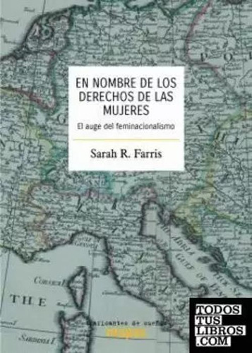 Libro En Nombre De Los Derechos De Las Mujeres. El Auge Del