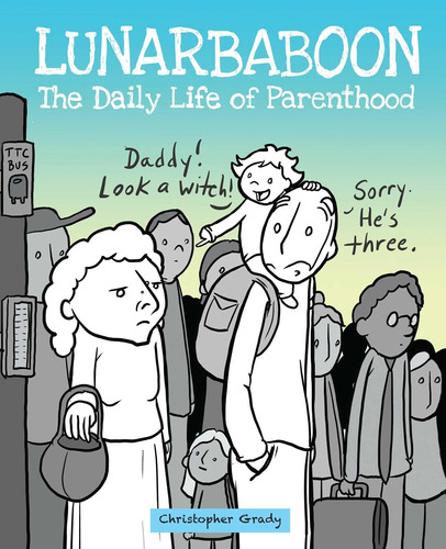 Libro: Lunarbaboon: The Daily Life Of Parenthood
