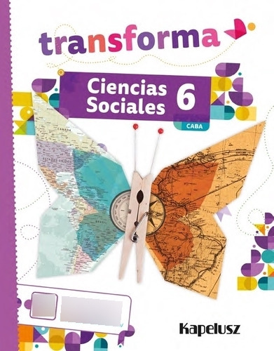 Ciencias Sociales 6 - Transforma - Caba