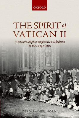 Libro The Spirit Of Vatican Ii : Western European Progres...