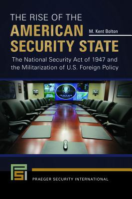 Libro The Rise Of The American Security State: The Nation...
