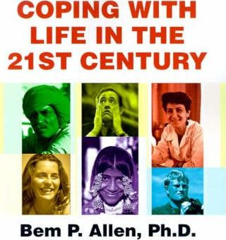 Libro Coping With Life In The 21st Century - Bem P Allen