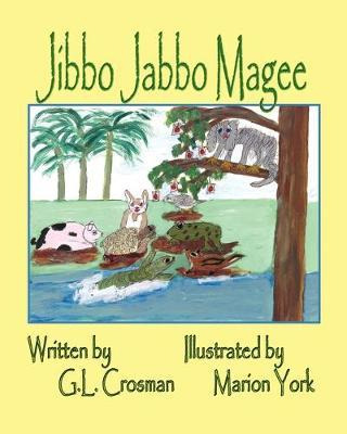 Libro Jibbo Jabbo Magee - G L Crosman