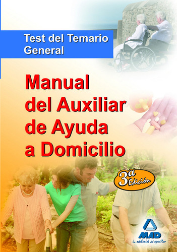 Manual Auxiliar Ayuda Domicilio Test Temario General 2009 -