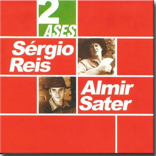 Cd Sérgio Reis E Almir Sater - Série 2 Ases