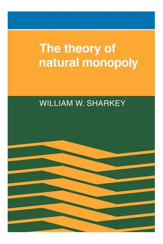 Libro: The Theory Of Natural Monopoly