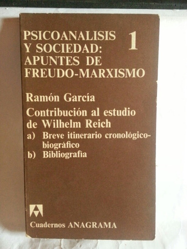 Psicoanálisis Y Sociedad Apuntes Freudomarxismo Ramón García