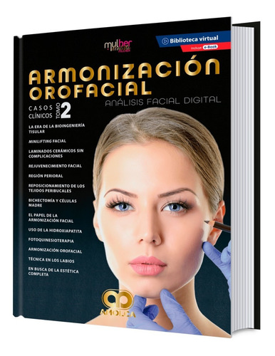Armonización Orofacial Análisis Facial Digital. Casos Clínic