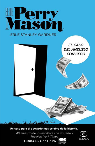 El caso del anzuelo con cebo (Serie Perry Mason 4), de Gardner, Erle Stanley. Editorial Espasa, tapa blanda en español