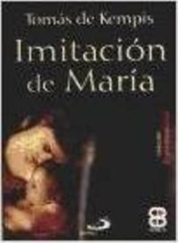 Imitacion De Maria - Tomas De Kempis