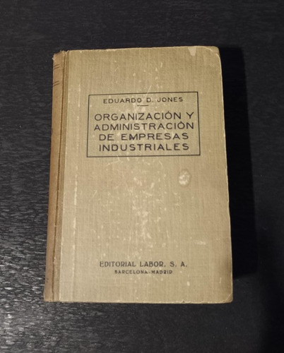 Libro - Organización Y Administración De Empresa Industrial.