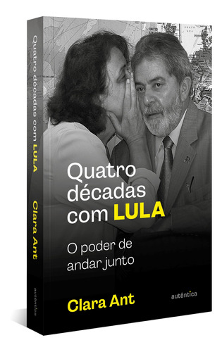 Livro Quatro Décadas Com Lula