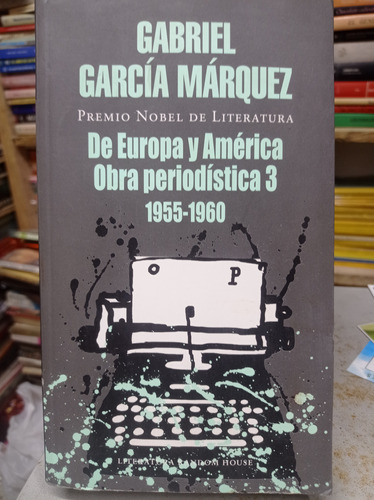 De Europa Y América -obra Periodística #3