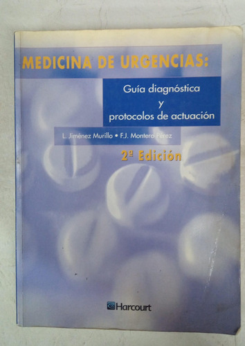 Medicina De Urgencias Guia Diagnostica Y Protocolos De Actua