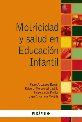 Libro Motricidad Y Salud En Educación Infantil