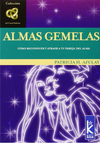 Almas Gemelas - Patricia H. Azulay