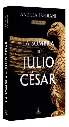 Libro Fisico La Sombra De Julio Cesar. Andrea Frediani