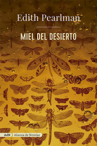 Miel Del Desierto - Edith Pearlman - Libro Nuevo, Original