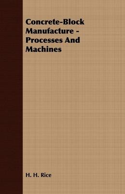 Libro Concrete-block Manufacture - Processes And Machines...