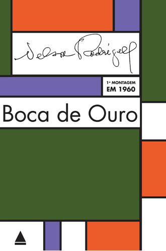 Boca de Ouro, de Rodrigues, Nelson. Editora Nova Fronteira Participações S/A, capa mole em português, 2012