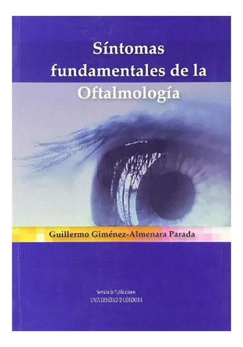 Sintomas Fundamentales De Oftalmologia - #w