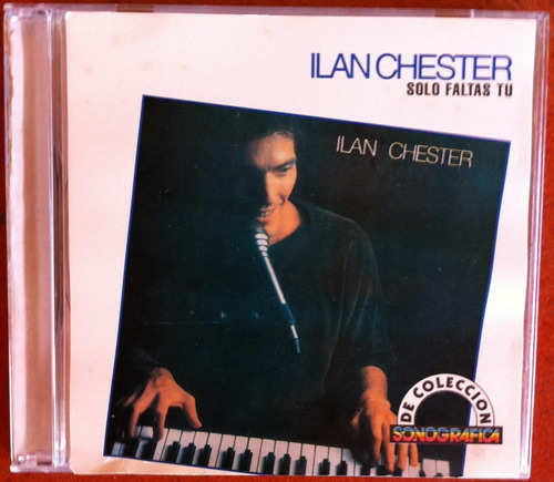 Ilan Chester. Solo Faltas Tu. Cd Original, Excelente Estado