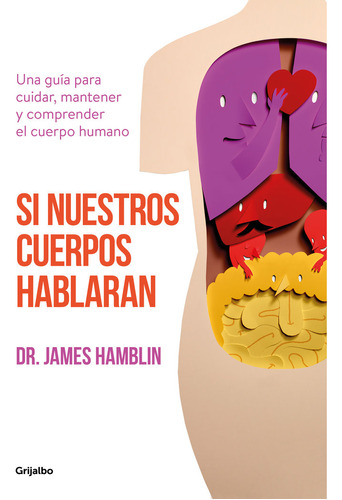 Si Nuestros Cuerpos Hablaran - Hablin, James