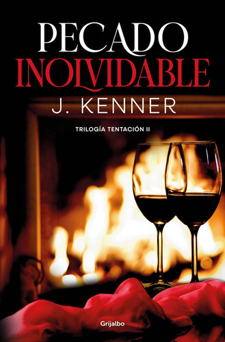 Pecado Inolvidable, De Kenner, J.. Editorial Grijalbo En Español