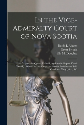Libro In The Vice-admiralty Court Of Nova Scotia [microfo...