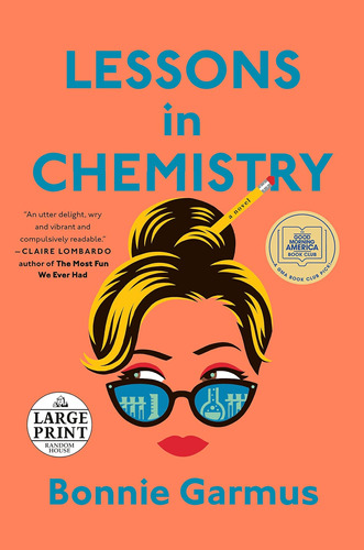 Lecciones Química: Una Novela (letra Grande Random House)
