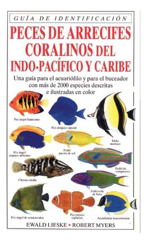 Peces De Arrecifes Coralinos Indo Pacifico Y Caribo - Lieske
